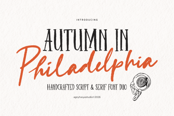 Autumn in Philadelphia: A Font Duo with Rustic Soul