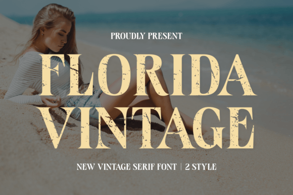 Florida Vintage: A Typeface That Brings Sun-Faded Charm to Modern Design