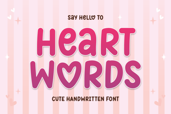 Heart Words Font: Crafting Connection with Handmade Charm