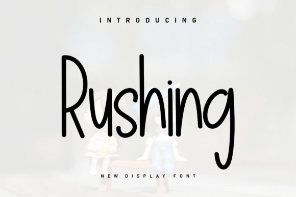 Rushing: The Handwritten Font That Feels Like a Personal Note