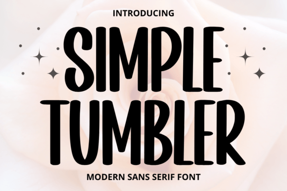 Simple Tumbler: The Friendly Typeface for Warm Branding