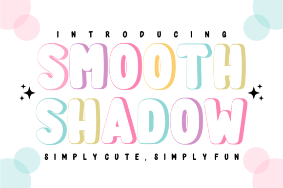 Smooth Shadow: The Display Font with Built-in 3D Charm