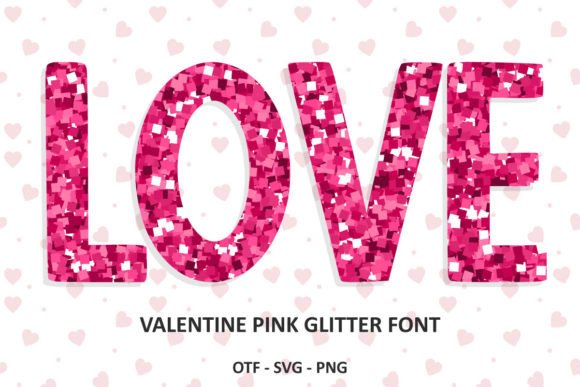 Valentine Pink Glitter: A Typeface for Love-Infused Designs